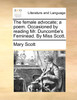 The female advocate; a poem. Occasioned by reading Mr. Duncombe's Feminead. By Miss Scott.