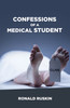 Confessions of a Medical Student