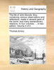 The life of John Buncle, Esq; containing various observations and reflections, made in several parts of the world, and many extraordinary relations. In four volumes. ... A new edition. Volume 4 of 4