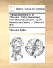The architecture of M. Vitruvius. Pollio