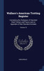 Wallace's American Trotting Register
