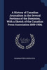 A History of Canadian Journalism in the Several Portions of the Dominion, With a Sketch of the Canadian Press Association 1859-1908;
