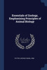 Essentials of Zoology, Emphasizing Principles of Animal Biology