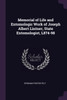 Memorial of Life and Entomologic Work of Joseph Albert Lintner, State Entomologist, L874-98