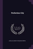 Perfection City