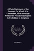 A Plain Statement of the Grounds On Which It Is Contended, That Marriage Within the Prohibited Degrees Is Forbidden in Scripture