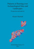 Patterns of Burning over Archaeological Sites and Landscapes