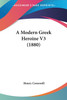 A Modern Greek Heroine V3 (1880)