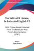 The Satires Of Horace, In Latin And English V3