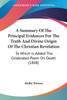 A Summary Of The Principal Evidences For The Truth And Divine Origin Of The Christian Revelation