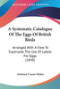 A Systematic Catalogue Of The Eggs Of British Birds