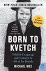 Born to Kvetch