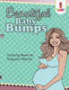 Beautiful Baby Bumps