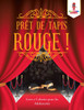 Prêt de Tapis Rouge !