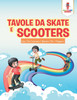 Tavole Da Skate E Scooter