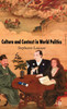 Culture and Context in World Politics