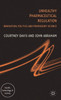 Unhealthy Pharmaceutical Regulation