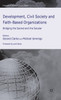 Development, Civil Society and Faith-Based Organizations
