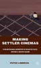 Making Settler Cinemas