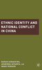 Ethnic Identity and National Conflict in China