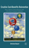 Creative Cost-Benefits Reinvention