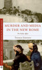 Murder and Media in the New Rome