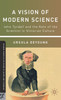 A Vision of Modern Science