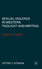 Sexual Violence in Western Thought and Writing