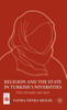 Religion and the State in Turkish Universities