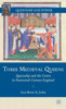 Three Medieval Queens