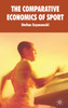The Comparative Economics of Sport