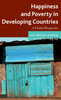 Happiness and Poverty in Developing Countries