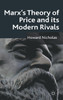 Marx's Theory of Price and its Modern Rivals