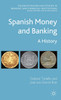 Spanish Money and Banking