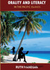 LITERACY AND ORALITY the South Pacific experience