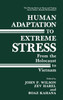 Human Adaptation to Extreme Stress