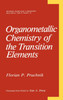 Organometallic Chemistry of the Transition Elements