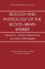 Biology and Physiology of the Blood-Brain Barrier