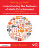 Understanding the Business of Media Entertainment