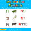 My First Thai Alphabets Picture Book with English Translations