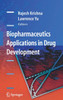 Biopharmaceutics Applications in Drug Development