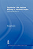 Provincial Life and the Military in Imperial Japan