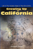 Growing Up in California