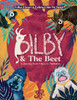 Bilby & The Beet. A Journey from Uluru to Timbuktu