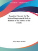 Primitive Paternity Or The Myth of Supernatural Birth in Relation to the History of the Family
