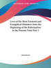 Lives of the Most Eminent and Evangelical Ministers from the Beginning of the Reformation to the Present Time Part 1