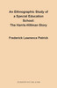 An Ethnographic Study of a Special Education School