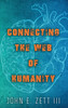 Connecting the Web of Humanity