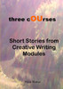 Three Courses - Short Stories from Creative Writing Modules