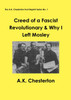 Creed of a Fascist Revolutionary & Why I Left Mosley